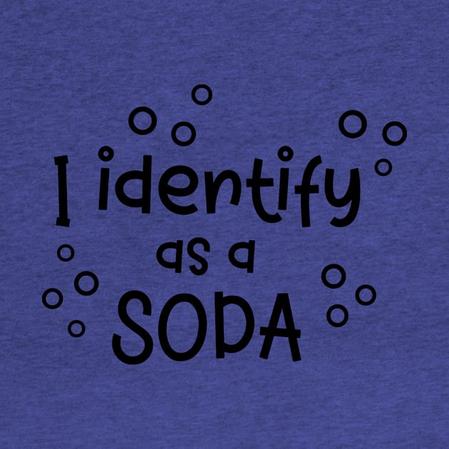 i identify as soda 2 by Hunters shop